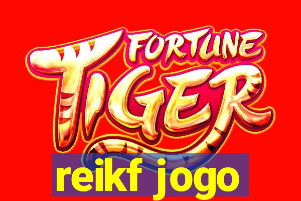 reikf jogo